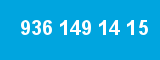 936 149 14 15 936 149 14 15